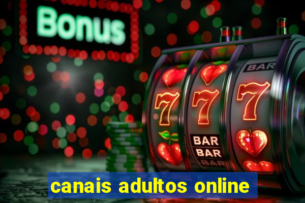 canais adultos online